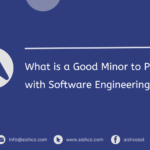 What is a Good Minor to Pair with Software Engineering?