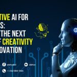 Generative AI for Business: Driving the Next Wave of Creativity and Innovations